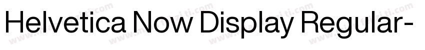 Helvetica Now Display Regular字体转换